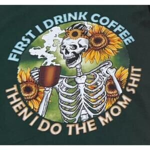 NEW Mom Sh*t Coffee Tee